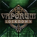 蒸汽朋克地牢：封锁/Vaporum: Lockdown