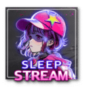 睡眠主播/Sleep Stream